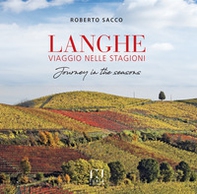 Langhe viaggio nelle stagioni-Langhe journey in the seasons - Librerie.coop
