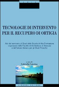 Tecnologie di intervento per il recupero di Ortigia - Librerie.coop