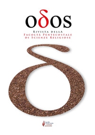 Odos. Rivista della Facoltà pentecostale di Scienze religiose - Vol. 1-2 - Librerie.coop