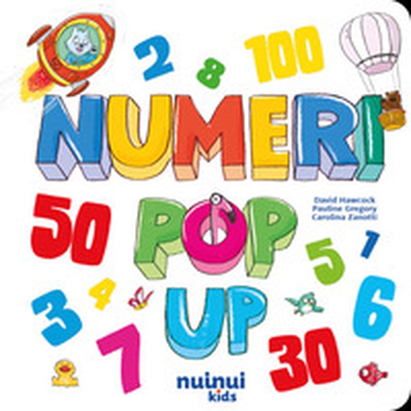 Numeri. Libro pop up - Librerie.coop Numeri. Libro pop up - Librerie.coop