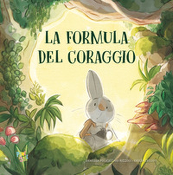 La formula del coraggio - Librerie.coop La formula del coraggio - Librerie.coop