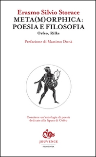 Meta(m)orphica: poesia e filosofia. Orfeo, Rilke - Librerie.coop