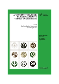 Avevo sentito parlare di Regional Science. Un tributo a Giuliano Bianchi - Librerie.coop