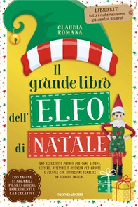 Il grande libro dell'elfo di Natale - Librerie.coop