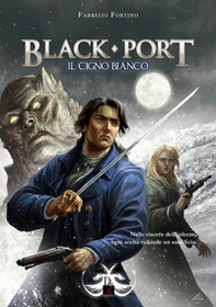 Black Port. Il cigno bianco - Librerie.coop