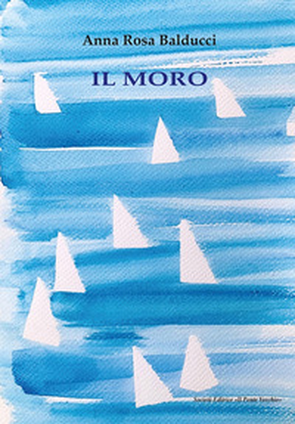Il moro - Librerie.coop Il moro - Librerie.coop