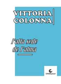 L'alta sede de l'alma - Librerie.coop