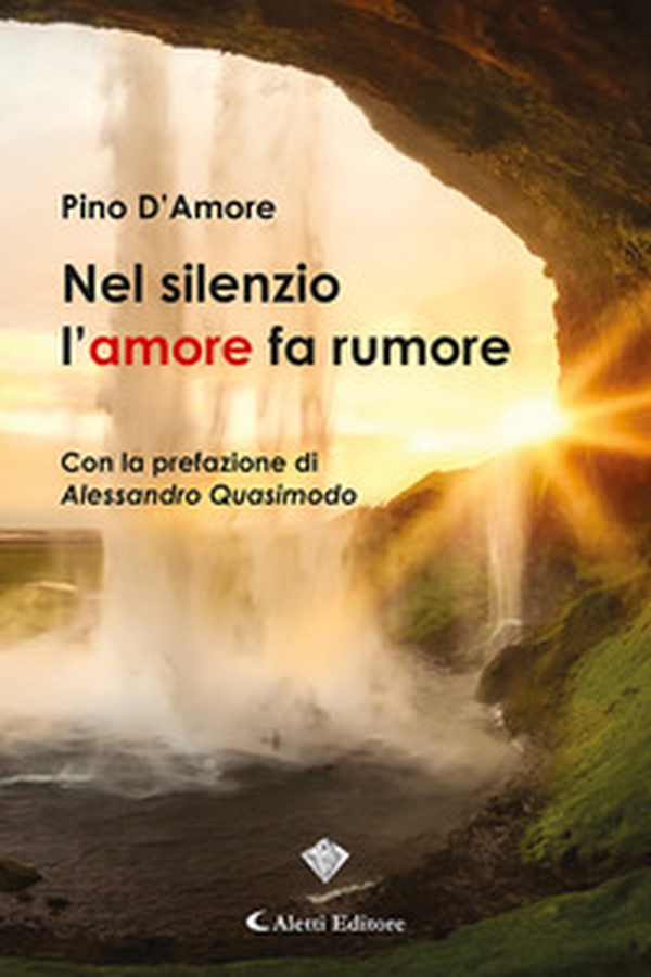 Nel silenzio l'amore fa rumore - Librerie.coop Nel silenzio l'amore fa rumore - Librerie.coop