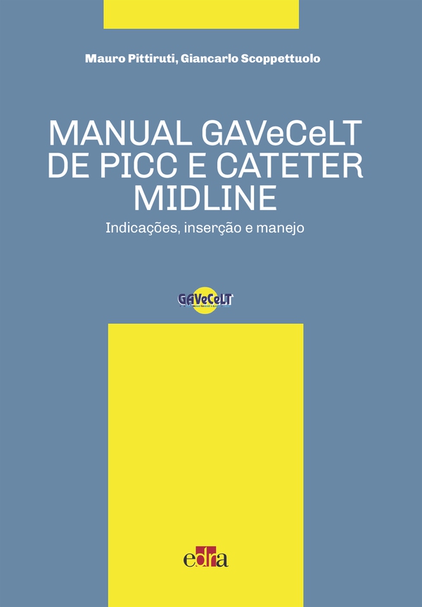 Manual GAVeCeLT de PICC e cateter MIDLINE - Librerie.coop Manual GAVeCeLT de PICC e cateter MIDLINE - Librerie.coop