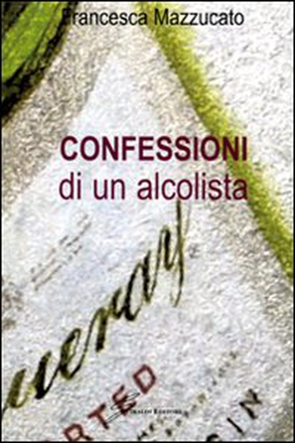 Confessioni di un alcolista - Librerie.coop Confessioni di un alcolista - Librerie.coop