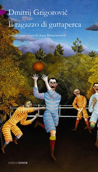 Il ragazzo di guttaperca - Librerie.coop Il ragazzo di guttaperca - Librerie.coop