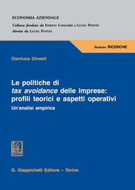 Le politiche di tax avoidance delle imprese: profili teorici e aspetti operativi. Un'analisi empirica - Librerie.coop