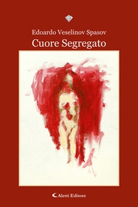 Cuore segregato - Librerie.coop