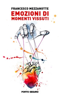 Emozioni di momenti vissuti - Librerie.coop