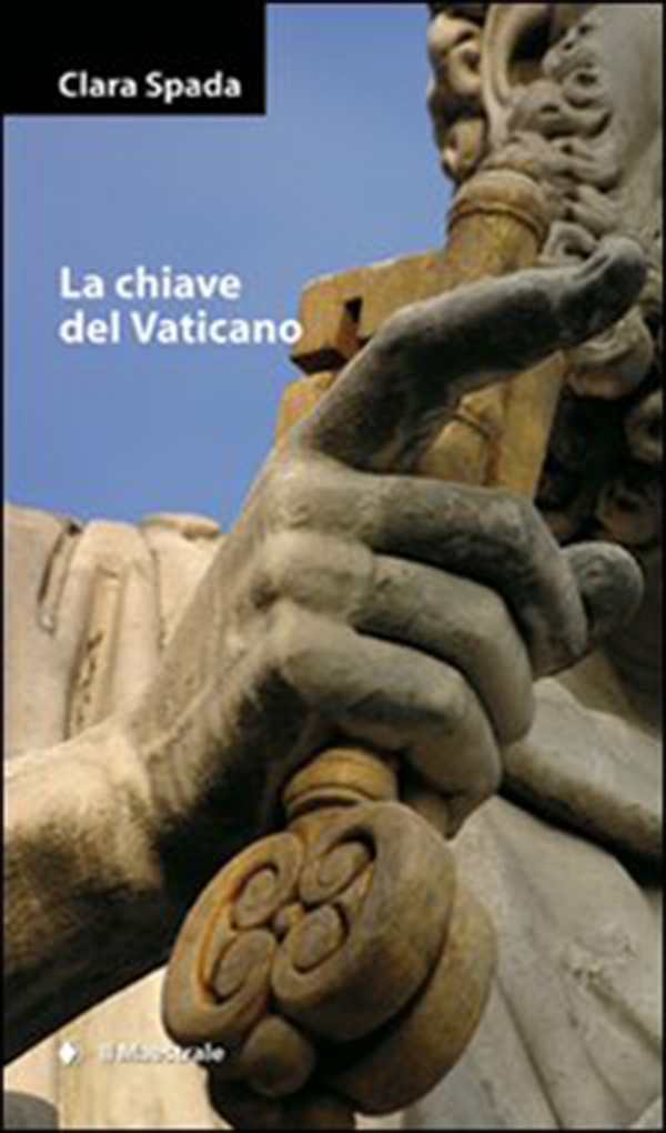 La Chiave del Vaticano - Librerie.coop La Chiave del Vaticano - Librerie.coop