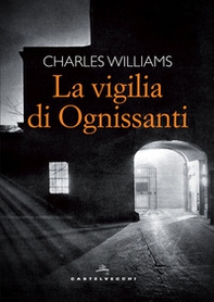 La vigilia di Ognissanti - Librerie.coop La vigilia di Ognissanti - Librerie.coop