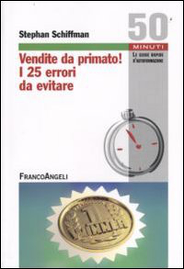 Vendite da primato! I 25 errori da evitare - Librerie.coop Vendite da primato! I 25 errori da evitare - Librerie.coop