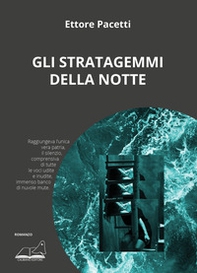 Gli stratagemmi della notte - Librerie.coop