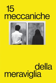 Meccaniche della Meraviglia - Vol. 15 - Librerie.coop