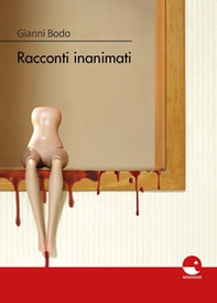 Racconti inanimati - Librerie.coop Racconti inanimati - Librerie.coop