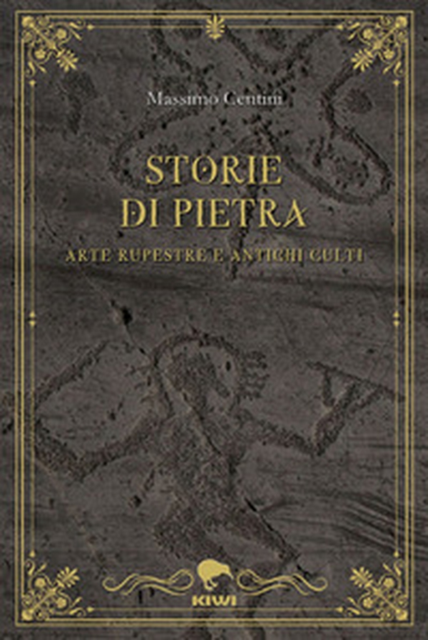 Storie di pietra. Arte rupestre e antichi culti - Librerie.coop Storie di pietra. Arte rupestre e antichi culti - Librerie.coop