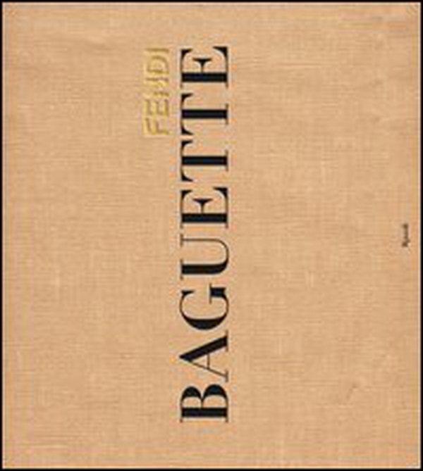 Fendi. Baguette - Librerie.coop Fendi. Baguette - Librerie.coop