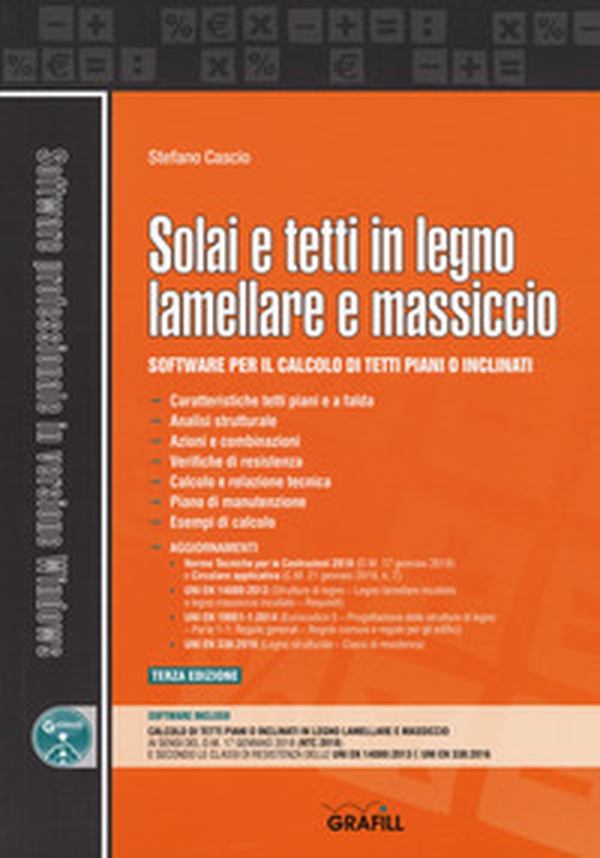 Solai e tetti in legno lamellare e massiccio. Software per il calcolo di tetti piani o inclinati - Librerie.coop Solai e tetti in legno lamellare e massiccio. Software per il calcolo di tetti piani o inclinati - Librerie.coop