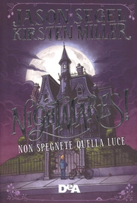 Nightmares! Non spegnete quella luce - Librerie.coop Nightmares! Non spegnete quella luce - Librerie.coop