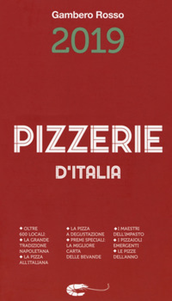 Pizzerie d'Italia 2019 - Librerie.coop Pizzerie d'Italia 2019 - Librerie.coop