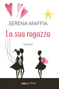 La sua ragazza - Librerie.coop La sua ragazza - Librerie.coop