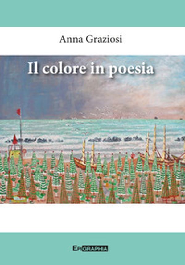 Il colore in poesia - Librerie.coop Il colore in poesia - Librerie.coop