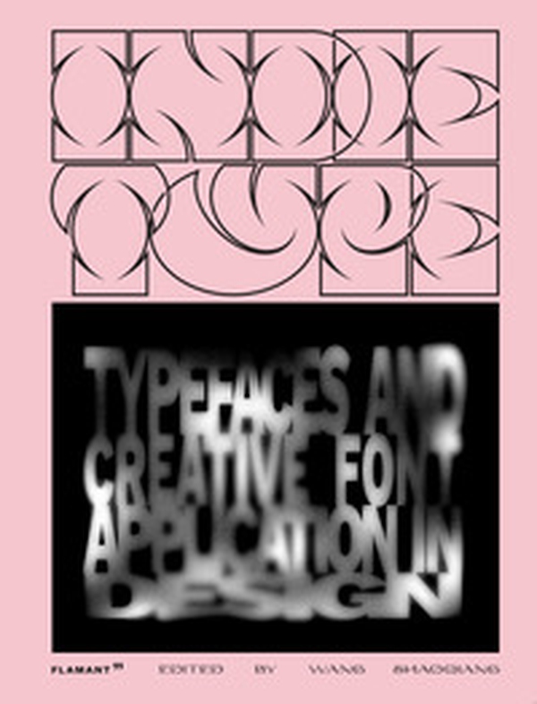 Indie Type. Typefaces and creative font application in design - Librerie.coop
