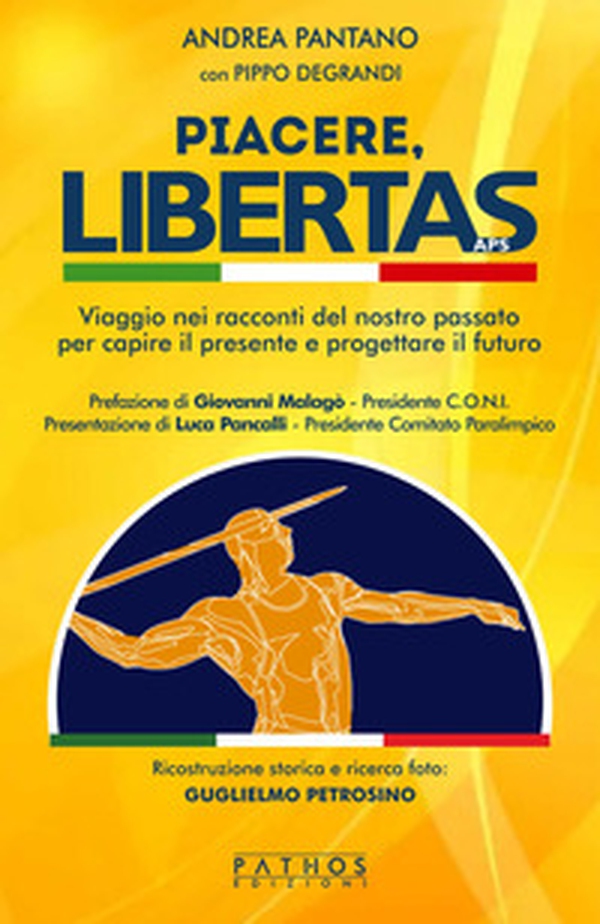 Piacere, Libertas. Viaggio nei racconti del nostro passato per capire il presente e progettare il futuro - Librerie.coop Piacere, Libertas. Viaggio nei racconti del nostro passato per capire il presente e progettare il futuro - Librerie.coop