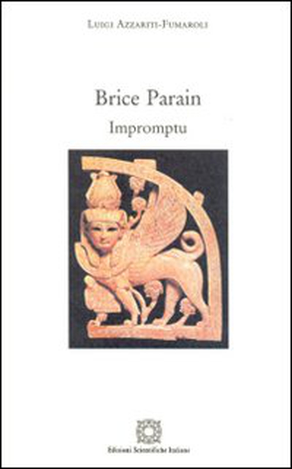 Brice Parain. Impromptu - Librerie.coop Brice Parain. Impromptu - Librerie.coop