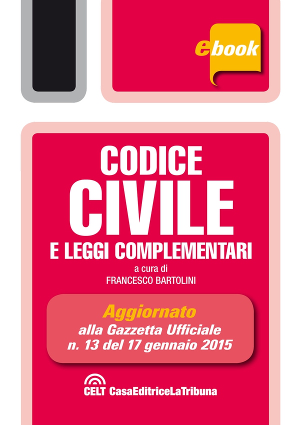 Codice civile e leggi complementari - Librerie.coop Codice civile e leggi complementari - Librerie.coop