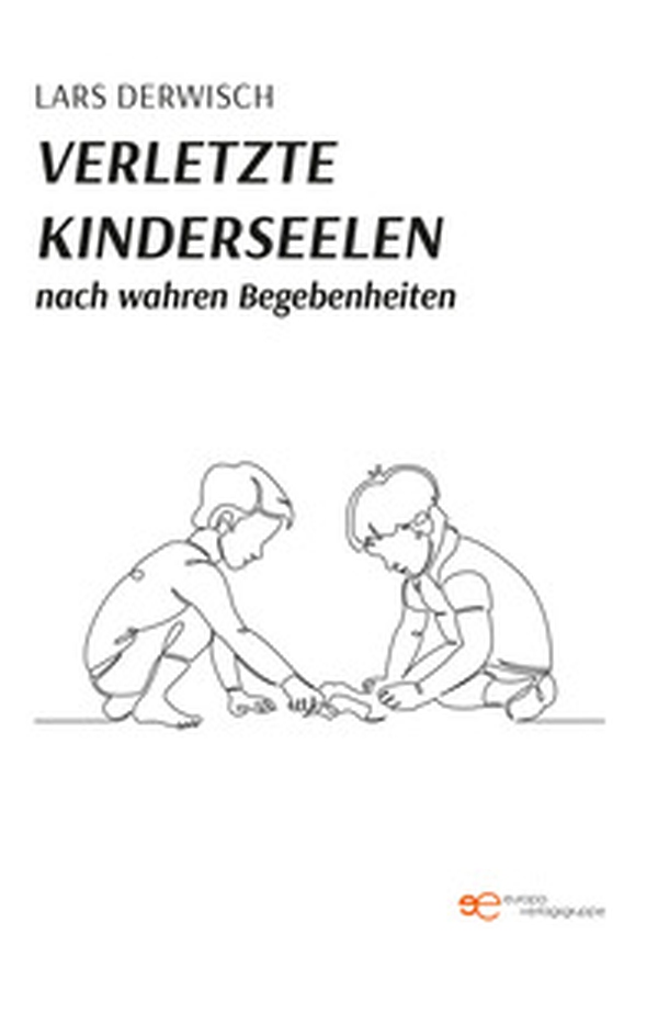 Verletzte kinderseelen nach wahren Begebenheiten - Librerie.coop Verletzte kinderseelen nach wahren Begebenheiten - Librerie.coop