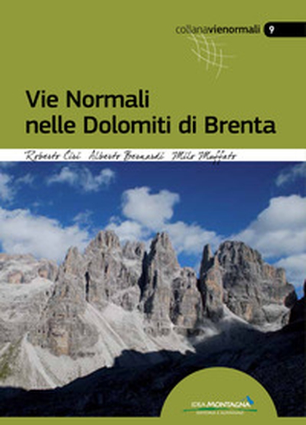 Vie normali nelle Dolomiti di Brenta - Librerie.coop Vie normali nelle Dolomiti di Brenta - Librerie.coop