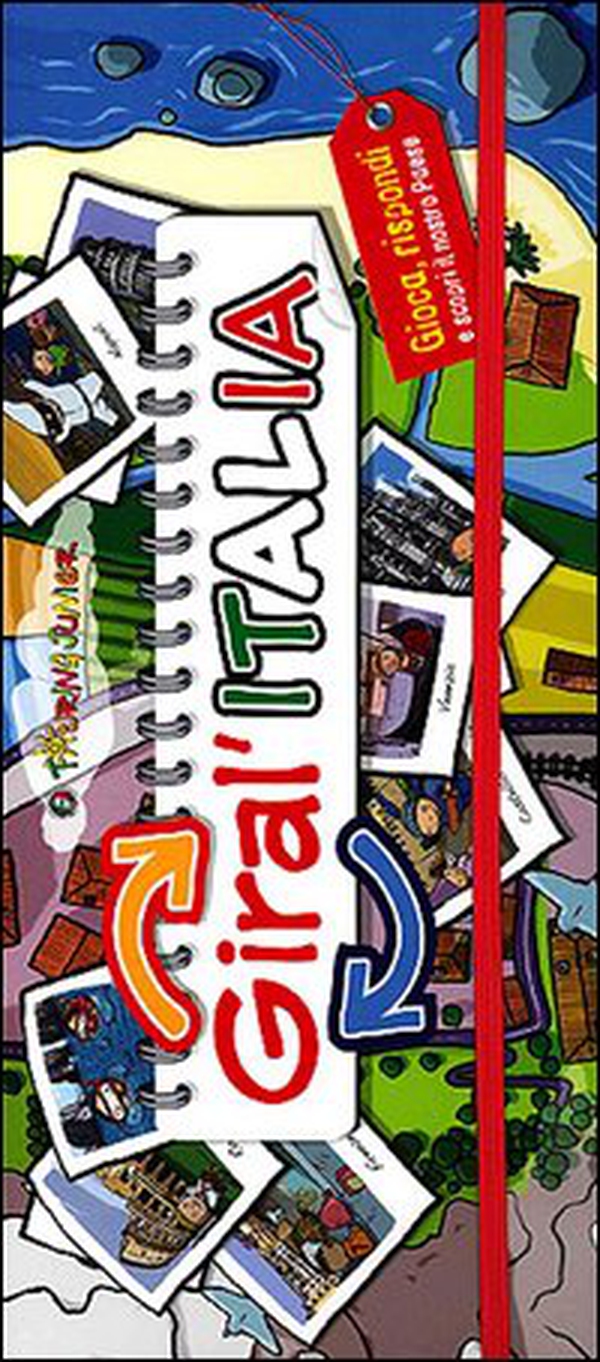 Gira l'Italia. Gioca, rispondi e scopri il nostro Paese - Librerie.coop Gira l'Italia. Gioca, rispondi e scopri il nostro Paese - Librerie.coop