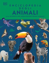 Enciclopedia degli animali. Alla scoperta del meraviglioso regno animale - Librerie.coop Enciclopedia degli animali. Alla scoperta del meraviglioso regno animale - Librerie.coop