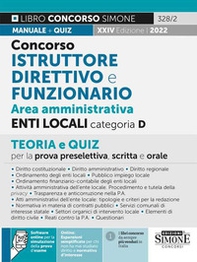 Concorso istruttore direttivo e funzionario area amministrativa enti locali categoria D. Teoria e quiz per la prova scritta e orale - Librerie.coop Concorso istruttore direttivo e funzionario area amministrativa enti locali categoria D. Teoria e quiz per la prova scritta e orale - Librerie.coop