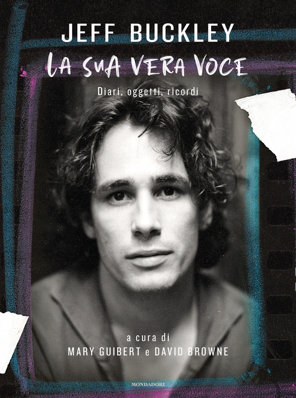 Jeff Buckley. La sua vera voce - Librerie.coop Jeff Buckley. La sua vera voce - Librerie.coop