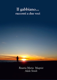Il gabbiano... racconti a due voci - Librerie.coop