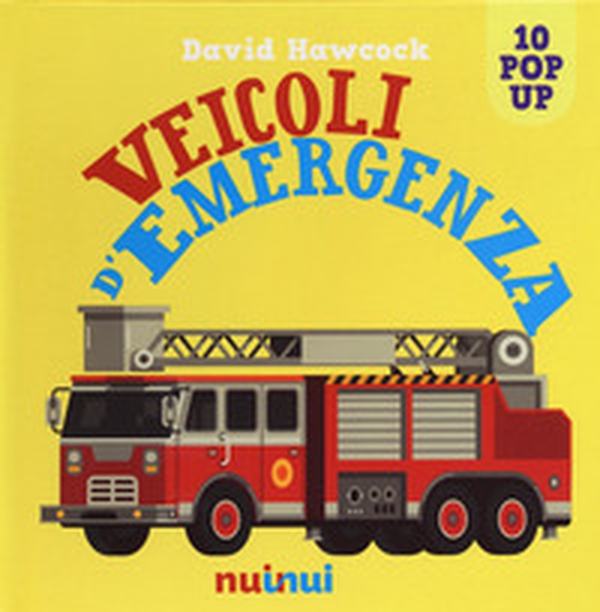 Veicoli d'emergenza. Libro pop-up - Librerie.coop Veicoli d'emergenza. Libro pop-up - Librerie.coop