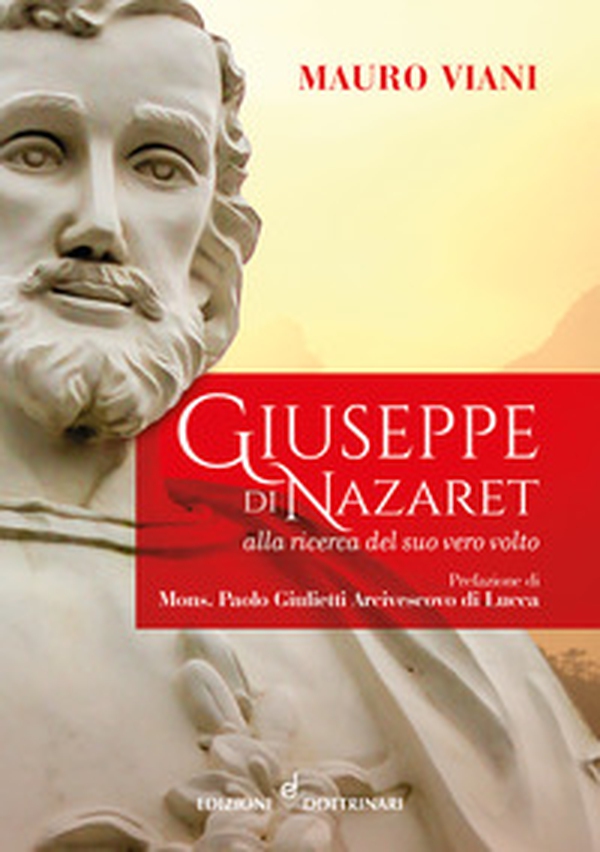 Giuseppe di Nazaret. Alla ricerca del suo vero volto - Librerie.coop Giuseppe di Nazaret. Alla ricerca del suo vero volto - Librerie.coop