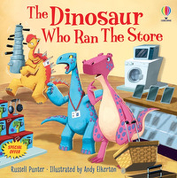 The dinosaur who ran the store. Dinosaur tales - Librerie.coop The dinosaur who ran the store. Dinosaur tales - Librerie.coop
