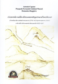 Cicerale nella documentazione d'archivio. Analisi dei Catasti onciario (1741-42) e provvisorio (1816) e di altri documenti dei secoli XVIII-XIX - Librerie.coop Cicerale nella documentazione d'archivio. Analisi dei Catasti onciario (1741-42) e provvisorio (1816) e di altri documenti dei secoli XVIII-XIX - Librerie.coop