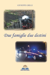 Due famiglie due destini - Librerie.coop