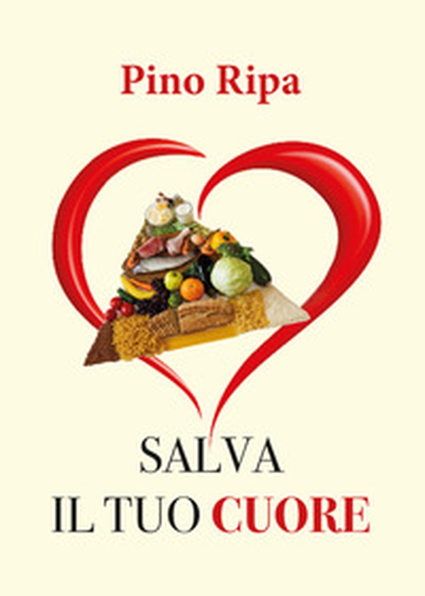 Salva il tuo cuore - Librerie.coop Salva il tuo cuore - Librerie.coop