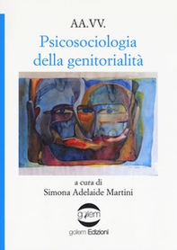 Psicosociologia della genitorialità - Librerie.coop