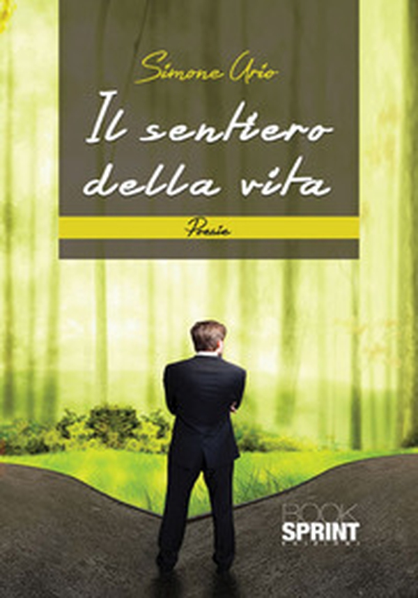 Il sentiero della vita - Librerie.coop Il sentiero della vita - Librerie.coop